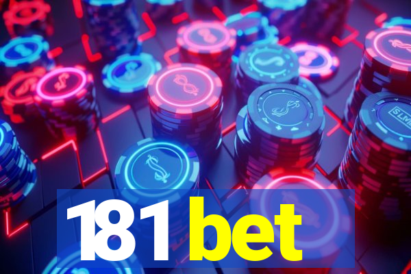 181 bet